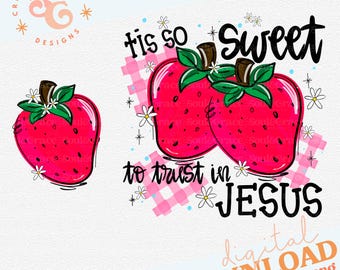 May include: A digital design featuring a vibrant red strawberry with green leaves and the text "tis so sweet to trust in Jesus." The design includes a gingham pattern and small white flowers, perfect for digital crafts.