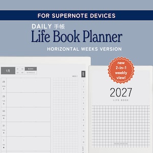 May include: A digital planner for Supernote devices titled Daily Life Book Planner Horizontal Weeks Version. The display shows a weekly schedule layout with a grid section and a 2027 cover page featuring a new 2-in-1 weekly view badge.