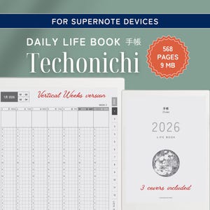 Op de afbeelding: Een digitale planner voor Supernote-apparaten. De afbeelding toont een "Daily Life Book" met de tekst "Techonichi" en "Vertical Weeks version". De planner bevat 568 pagina's en 9 MB. De omslag heeft een maangrafiek en de tekst "2026 Life Book."