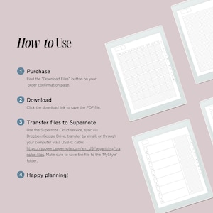 May include: A digital planner guide with the title "How to Use" and numbered steps. The steps include purchasing, downloading, and transferring files to Supernote. The image also shows several digital planner pages with grid and lined layouts.