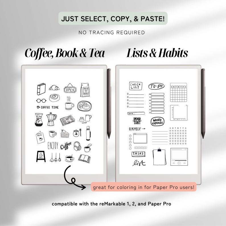 Pu&ograve; includere: Due tablet digitali con penne stilo nere. Uno mostra scarabocchi a tema caff&egrave;, l'altro elenchi e tracker delle abitudini. Il testo recita "Coffee, Book & Tea" e "Lists & Habits". Testo aggiuntivo: "Just select, copy, & paste!" e "No tracing required."