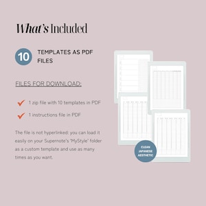 May include: Digital download of 10 PDF templates for Supernote, with a clean Japanese aesthetic. Includes a zip file with templates and an instructions file. The text on the image says "What's Included" and "Clean Japanese Aesthetic."