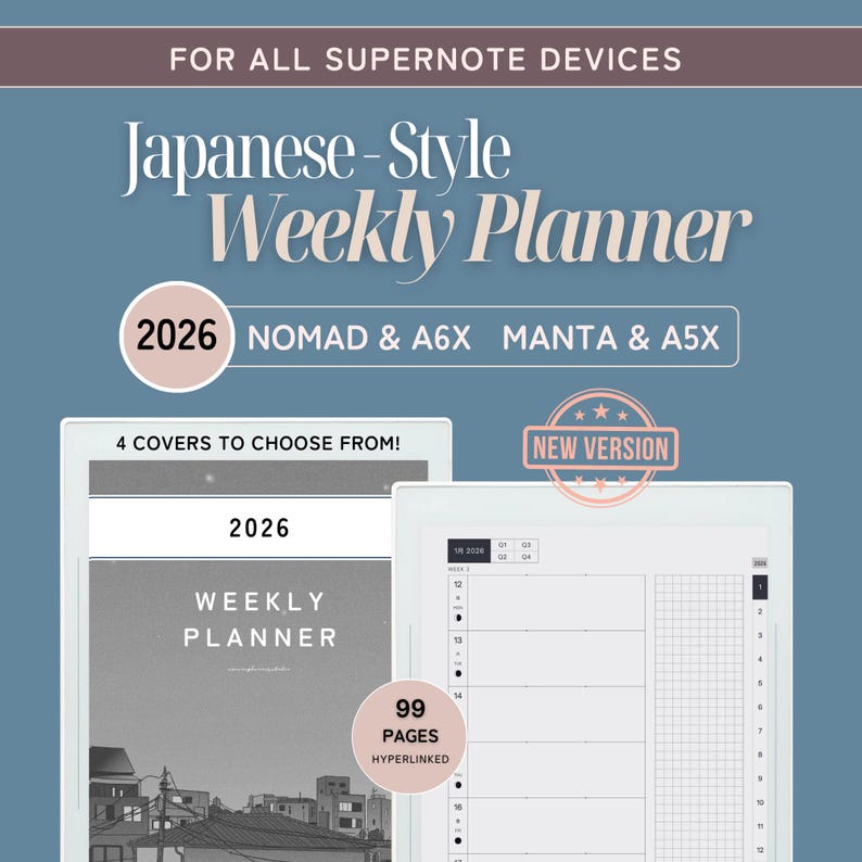 以下が含まれることがあります： Supernoteデバイス用のデジタル日本語スタイルのウィークリープランナー。画像には「2026」と「Weekly Planner」というテキストが表示されています。99個のハイパーリンクされたページが含まれており、NOMAD、A6X、MANTA、A5Xデバイスで利用できます。