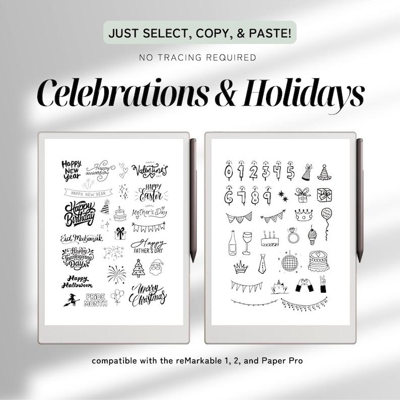 Pu&ograve; includere: Due tablet digitali che mostrano grafica e testo in bianco e nero a tema festivo, tra cui "Happy New Year", "Happy Birthday" e "Merry Christmas". Il testo "Celebrations & Holidays" &egrave; sopra i tablet. Compatibile con reMarkable 1, 2 e Paper Pro.