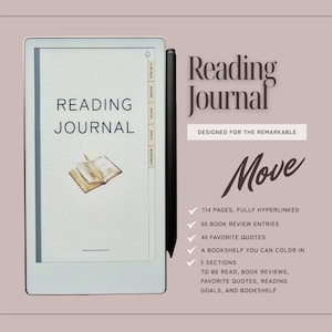 May include: A digital reading journal for the Remarkable tablet. The journal features the text "Reading Journal" and includes sections for book reviews, quotes, and goals. A black stylus rests beside the tablet. The journal is designed with 114 pages.