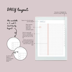 May include: A digital planner with a daily layout, featuring a grid for scheduling and note-taking. The design includes spaces for the year and date, with options for 5- and 7-hour start times. It has dots for half-hour increments and a divider.