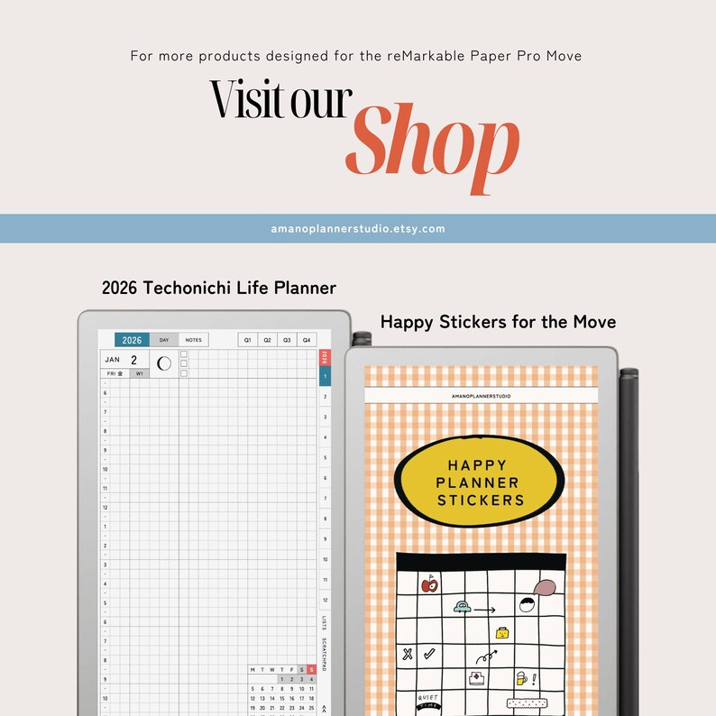 May include: Digital planner and sticker set for the reMarkable Paper Pro Move. The image shows a 2026 Techoichi Life Planner and Happy Planner Stickers. The text "Visit our Shop" is displayed in a stylized font. The Etsy shop URL is also visible.
