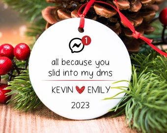 Our First Christmas Ornament, All Because You Slid Into My Dms, Christmas Ornament for Couple, Online Dating Ornament, Swiped Right Ornament