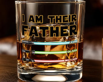 Father's Day Gifts from Kids, I Am Their Father, Personalized Gifts for Dad, Whiskey Glass w Kids Names, Lightsaber Glass Gift for Dad