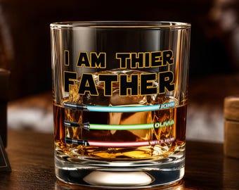 Father's Day Gifts from Kids, I Am Their Father, Personalized Gifts for Dad, Whiskey Glass w Kids Names, Lightsaber Glass Gift for Dad