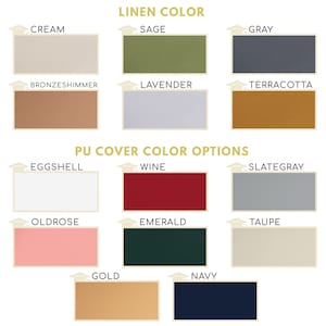 May include: Color chart showing linen and PU cover options for a graduation cap. Linen colors include cream, sage, gray, bronzeshimmer, lavender, and terracotta. PU cover colors include eggshell, wine, slate gray, old rose, emerald, taupe, gold, and navy.