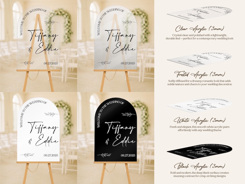 May include: Wedding signs with the names "Tiffany & Eddie" and the date "06.27.2025" are displayed on wooden easels. The signs come in clear, frosted, white, and black acrylic, with text that reads "Welcome to the Wedding of".