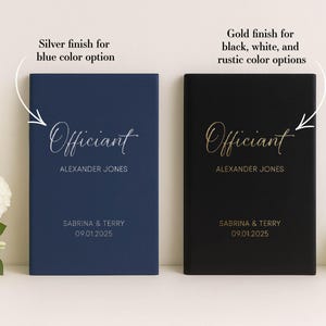 May include: Two hardcover books, one navy blue and one black, with the word "Officiant" in elegant script. The navy book has silver text, and the black book has gold text. Both books include the name "Alexander Jones" and a date.