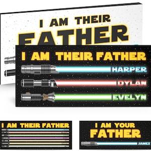 I Am Their Father Sign, Personalized Gifts for Dad from Daughter, Dad Birthday Gift, Custom Lightsaber Sign, Dad Gift from Kids image 5