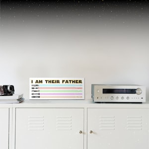 I Am Their Father Sign, Personalized Gifts for Dad from Daughter, Dad Birthday Gift, Custom Lightsaber Sign, Dad Gift from Kids image 3