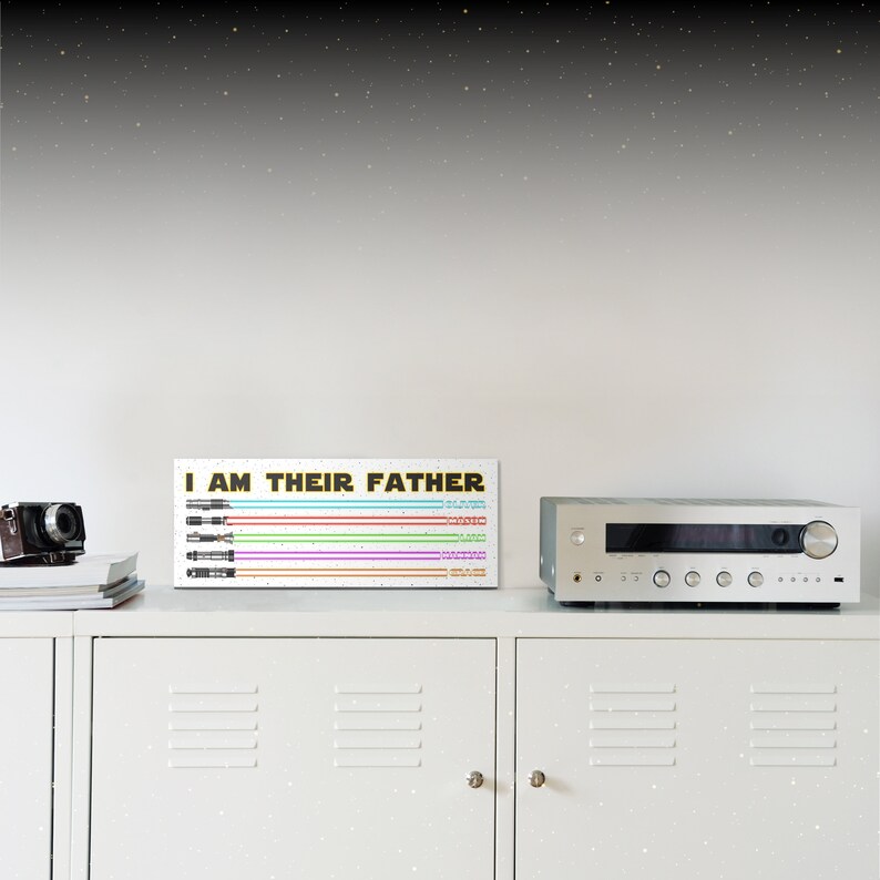 I Am Their Father Sign, Personalized Gifts for Dad from Daughter, Dad Birthday Gift, Custom Lightsaber Sign, Dad Gift from Kids image 3