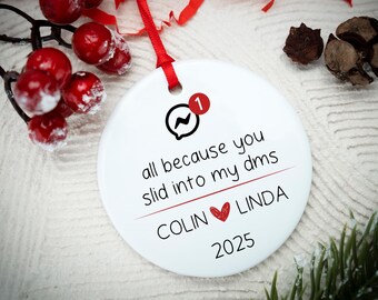 Our First Christmas Ornament, All Because You Slid Into My Dms, Christmas Ornament for Couple, Online Dating Ornament, Swiped Right Ornament