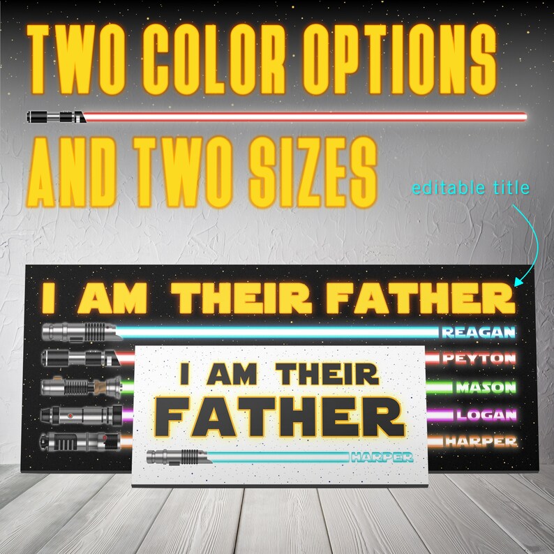 I Am Their Father Sign, Personalized Gifts for Dad from Daughter, Dad Birthday Gift, Custom Lightsaber Sign, Dad Gift from Kids image 2