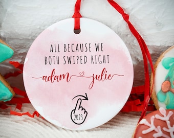 Online Dating Ornament, All Because We Both Swiped Right, Christmas Ornament for Couple, Swiped Right Ornament, Our First Christmas Ornament