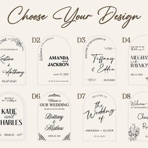May include: Wedding sign designs with arched tops, featuring names and dates. The text "Choose Your Design" is at the top. Each design includes names like Kristine & Anthony, Amanda & Jackson, and Tiffany & Eddie, with wedding dates.