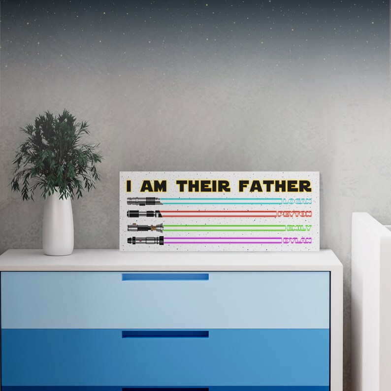 I Am Their Father Sign, Personalized Gifts for Dad from Daughter, Dad Birthday Gift, Custom Lightsaber Sign, Dad Gift from Kids image 7