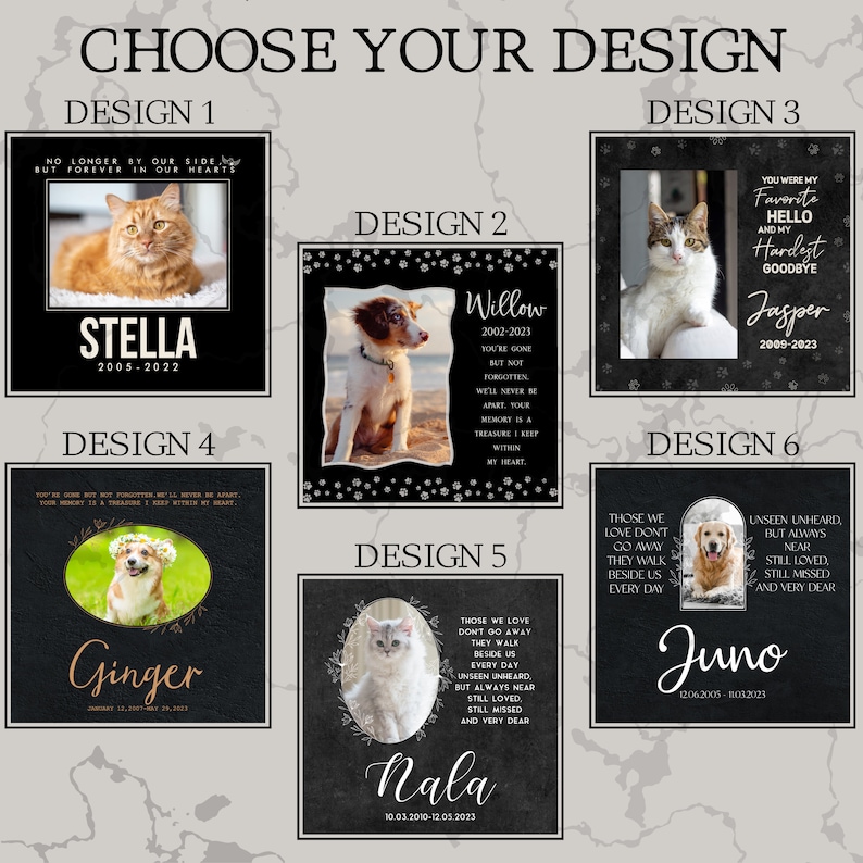 May include: A collage of six different pet memorial designs. Each design features a black background with a white border and a photo of a pet. The designs include quotes about remembering pets and the pet's name and dates.
