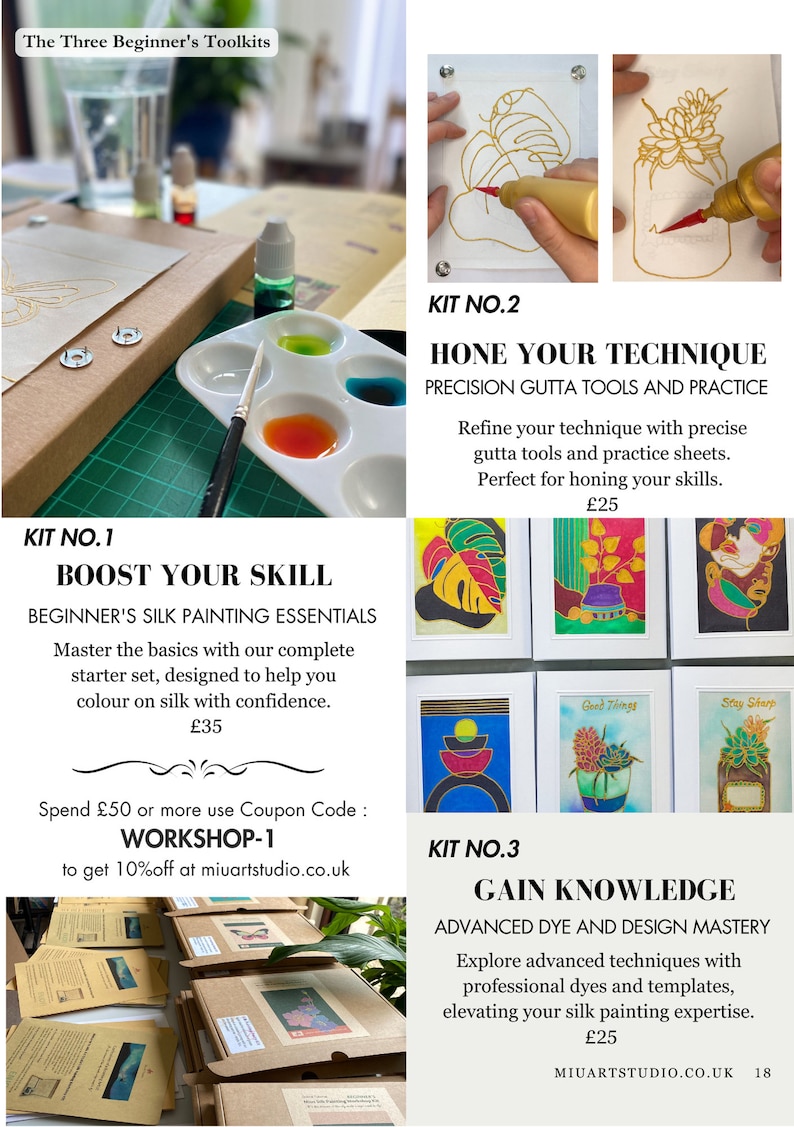 May include: Three silk painting kits for beginners. Each kit includes supplies and instructions for learning different techniques. Kit 1: Boost Your Skill, Kit 2: Hone Your Technique, Kit 3: Gain Knowledge.