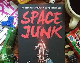Space Junk SIGNED Paperback Book by Andrew Bixler - Sci-fi Science Fiction Novel