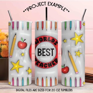 Världens bästa lärare *Digital fil* för sublimering 20 oz Tumbler Wraps Tillbaka till skolan Penna Krita Tillbehör Stjärnäpple 3D Uppblåst JPEG