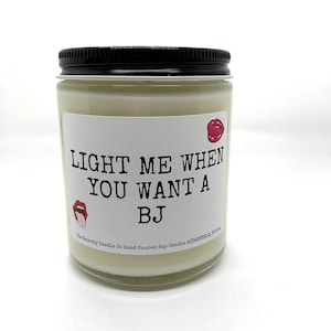 Light When You Want A BJ Candle | Valentine&#39;s Day Gift | Valentine&#39;s Gift for Him |Gift For Him| BJ Candle|Valentine&#39;s Gift | Dirty Candle