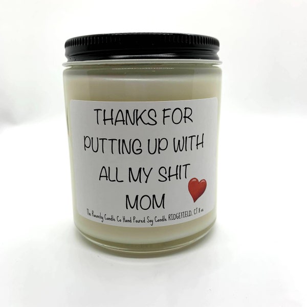 Thanks for putting up with my Shit Mom| Gift For Mom| Mother's Day Gift| Gift for Aunt| Gift for her| Mom Birthday Gift| Gift for Wife