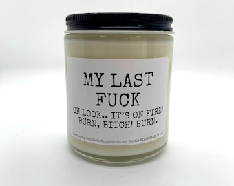 Funny Nurse Gift Candle: My Last F*ck - Soy Wax Candle