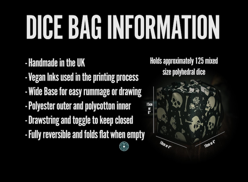 May include: Black dice bag with a skull and crossbones pattern. It is 6 inches tall and 4 inches wide. The bag is made of polyester and polycotton and has a drawstring closure. It can hold up to 125 dice.