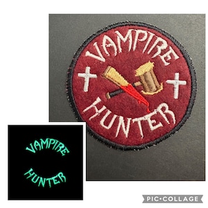 Glow in the Dark Vampire Hunter Patch- Machine Embroidered Sew on Patch- Pooky Occult Jacket Patch- Gothic Badge- 2.5 inch Patch