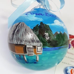 Personalized Bora Bora souvenir, hand painted Christmas ornament. Ideal for your collection or as a gift for traveling good friend.