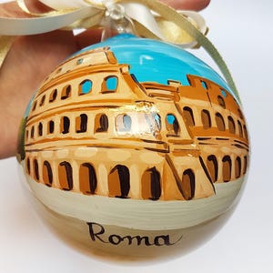 Hand painted Rome ornament on Christmas ball. Colosseum monuments of Italy. Italian city lovers gift, Italian honeymoon or anniversary gift.