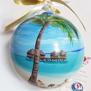 Maldives ball, souvenir of your honeymoon, engagement or beautiful vacation. Hand painted custom ornament. Anniversary gift for her.