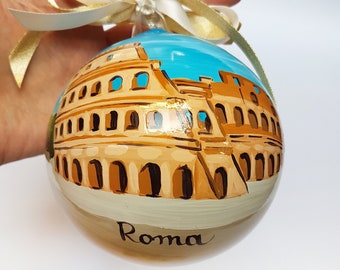 Hand painted Rome ornament on Christmas ball. Colosseum monuments of Italy. Italian city lovers gift, Italian honeymoon or anniversary gift.