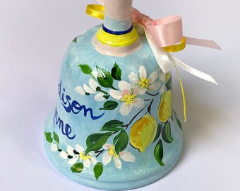 Bell painted with name and lemons. Personalized ceramic bell, gift idea for her, birthday gift with girl's name