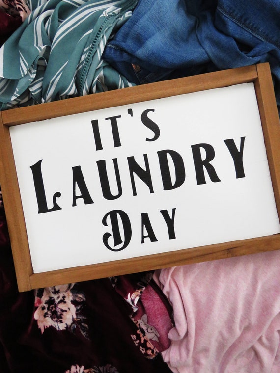 It's Laundry Day Sign Laundry Room Sign Farmhouse Etsy