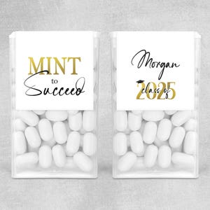 Mint to Succeed Personalized Class of 2025 label for party favor mints, Graduation Party Favor Gift Thank You, Graduation candy sticker