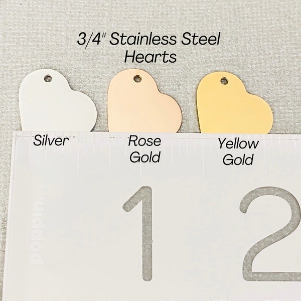 BULK 3/4" X 5/8" Hearts, Stainless Steel Metal Stamping Blanks, 22 gauge, Engraving Blanks with Holes, In Silver Rose Gold Yellow Gold