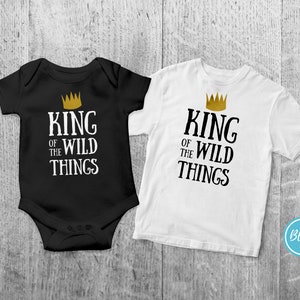 König aller wilden Dinge Jungen Shirt oder ein Stück, wo die wilden Dinge sind, Jungen ein Stück, junge Hemden, König der wilden Dinge, Junge Geschenk