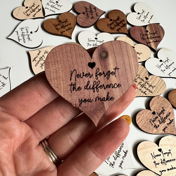 Teacher Appreciation Tokens - Never forget the Difference you've made Heart Tokens -  Great for Teachers, Staff, Volunteers, Swag Bags