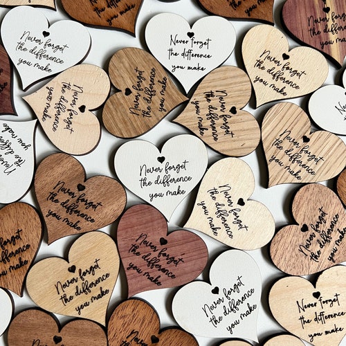 Appreciation Tokens - Never forget the Difference you make Heart Tokens -Great for Teachers, Staff, Volunteers, Donors, Nurses, Goodie Bags