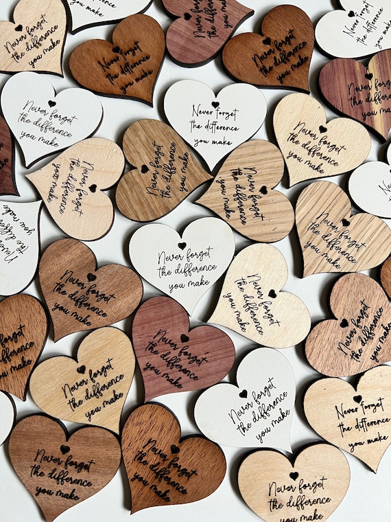 Appreciation Tokens - Never forget the Difference you make Heart Tokens -Great for Teachers, Staff, Volunteers, Donors, Nurses, Goodie Bags