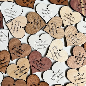 Teacher Appreciation Tokens - Never forget the Difference you've made Heart Tokens -  Great for Teachers, Staff Appreciation, Goodie Bags