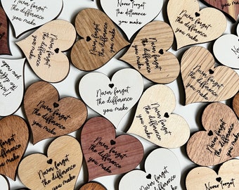 Teacher Appreciation Tokens - Never forget the Difference you've made Heart Tokens -  Great for Teachers, Staff Appreciation, Goodie Bags
