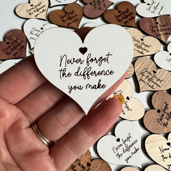 Teacher Appreciation Tokens - Never forget the Difference you make Heart Tokens -  Great for Teachers, Staff Appreciation, Goodie Bags