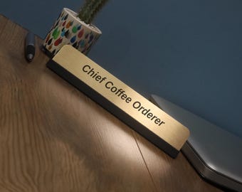 Funny Desk Nameplate - Chief Coffee Orderer - Job Title Fun Colleague birthday Present-   Drink ordering Sign